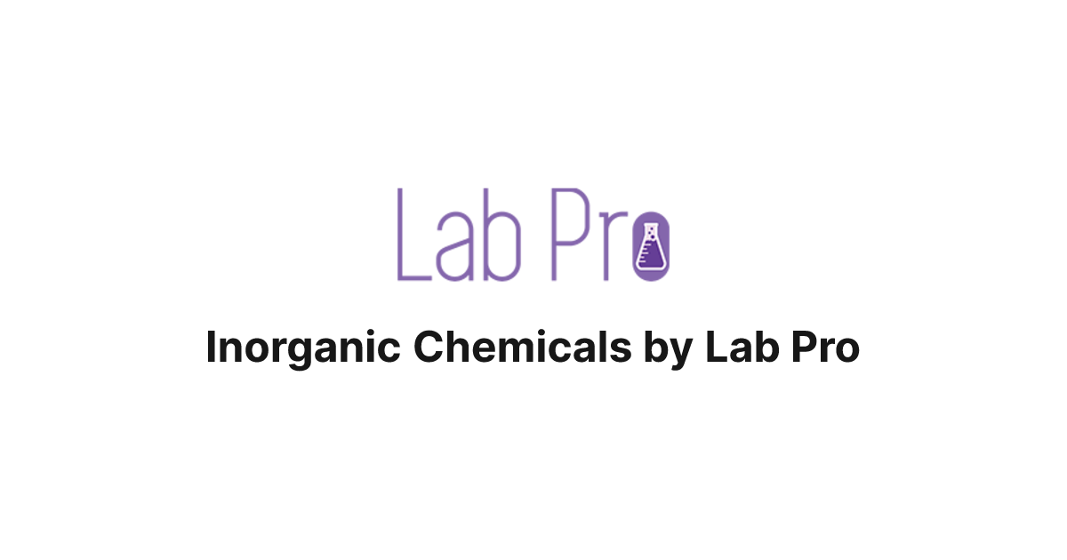 Inorganic Chemicals by Lab Pro - Lab Pro Inc | LabPro Inc.