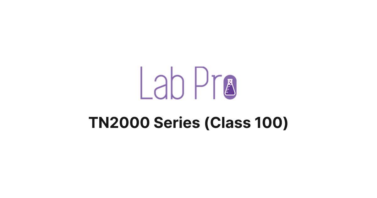 TN2000 Series (Class 100) | LabPro Inc.