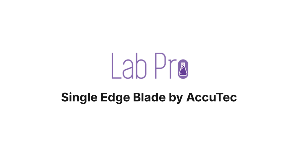 Single Edge Blade by AccuTec | LabPro Inc.